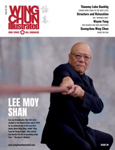 Wing Chun Illustrated Issue 39 featuring Sifu Lee Moy Shan